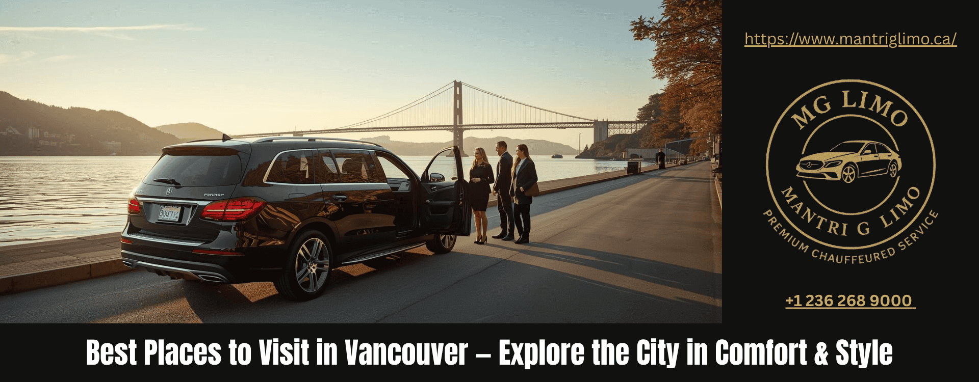 Best Places to Visit in Vancouver — Explore the City in Comfort & Style